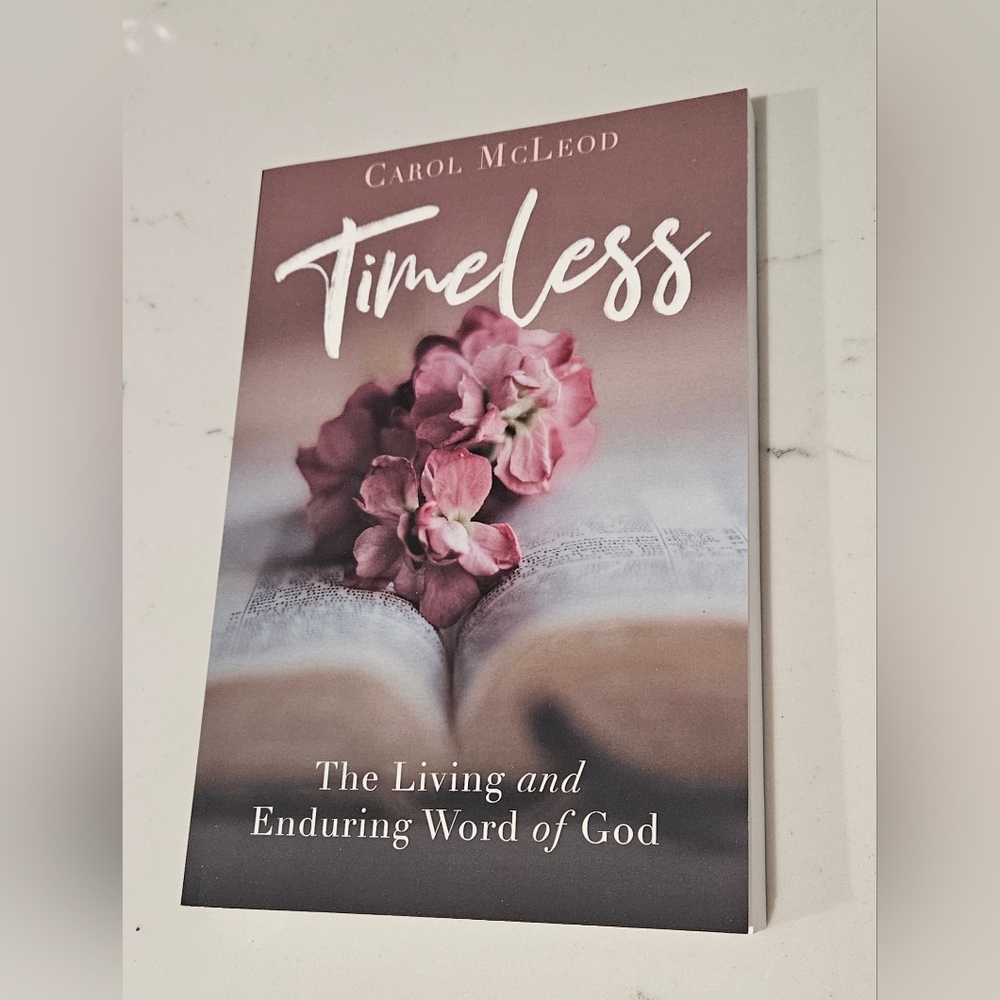 BOGO Timeless: The Living and Enduring Word of God Paperback Book